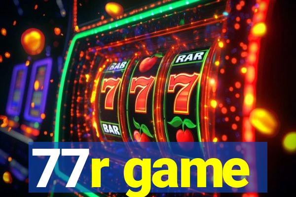 77r game